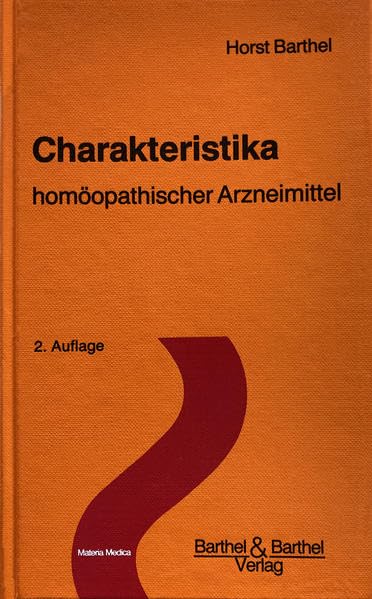 Charakteristika homöopathischer Arzneimittel - Band 1 Medicine