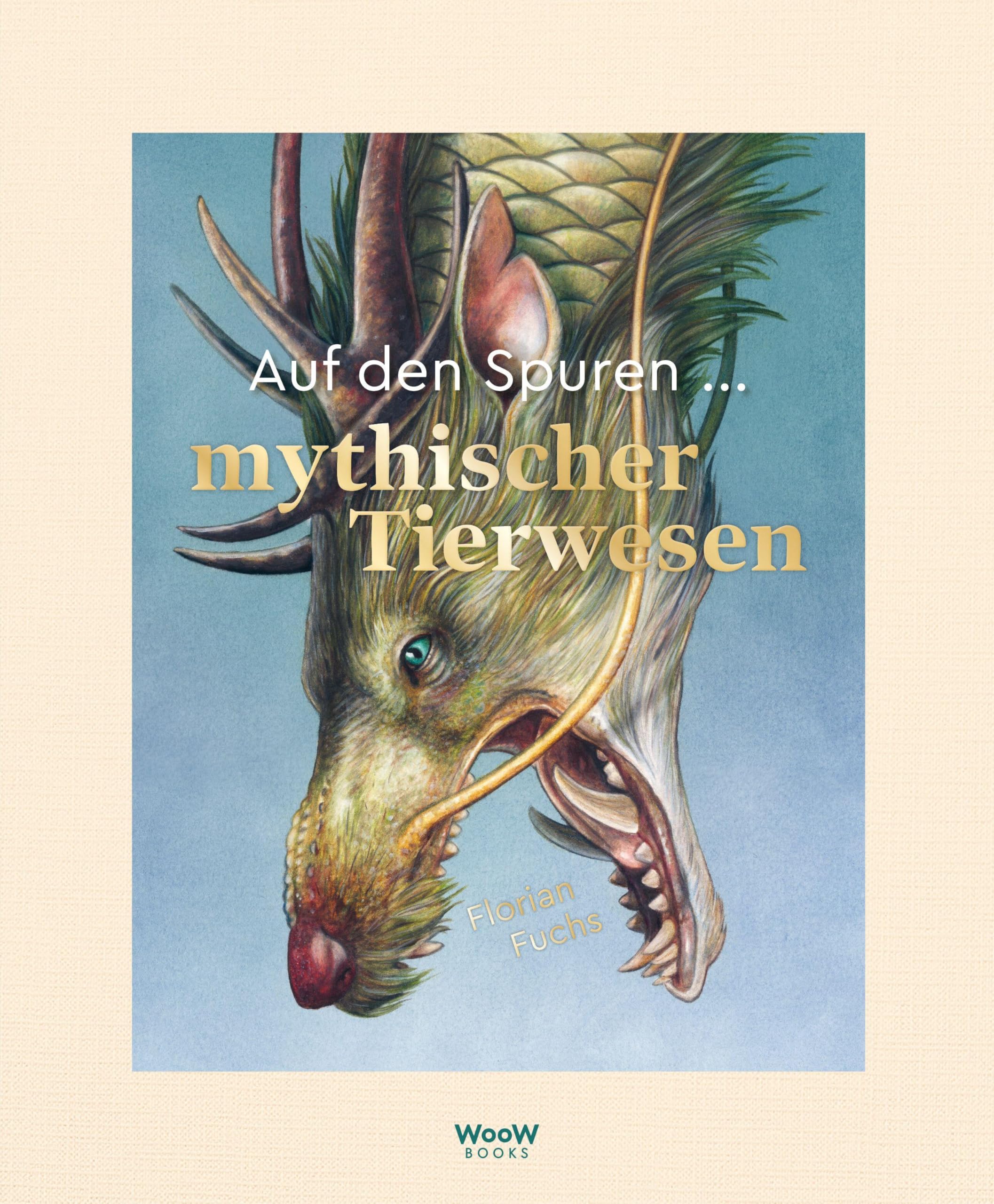 Auf den Spuren mythischer Tierwesen Fairy Tales & Legends