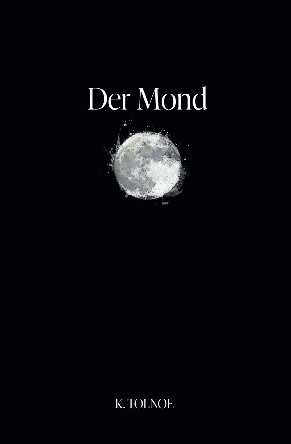 Der Mond (Die Nordische Sammlung, Band 1) Poetry