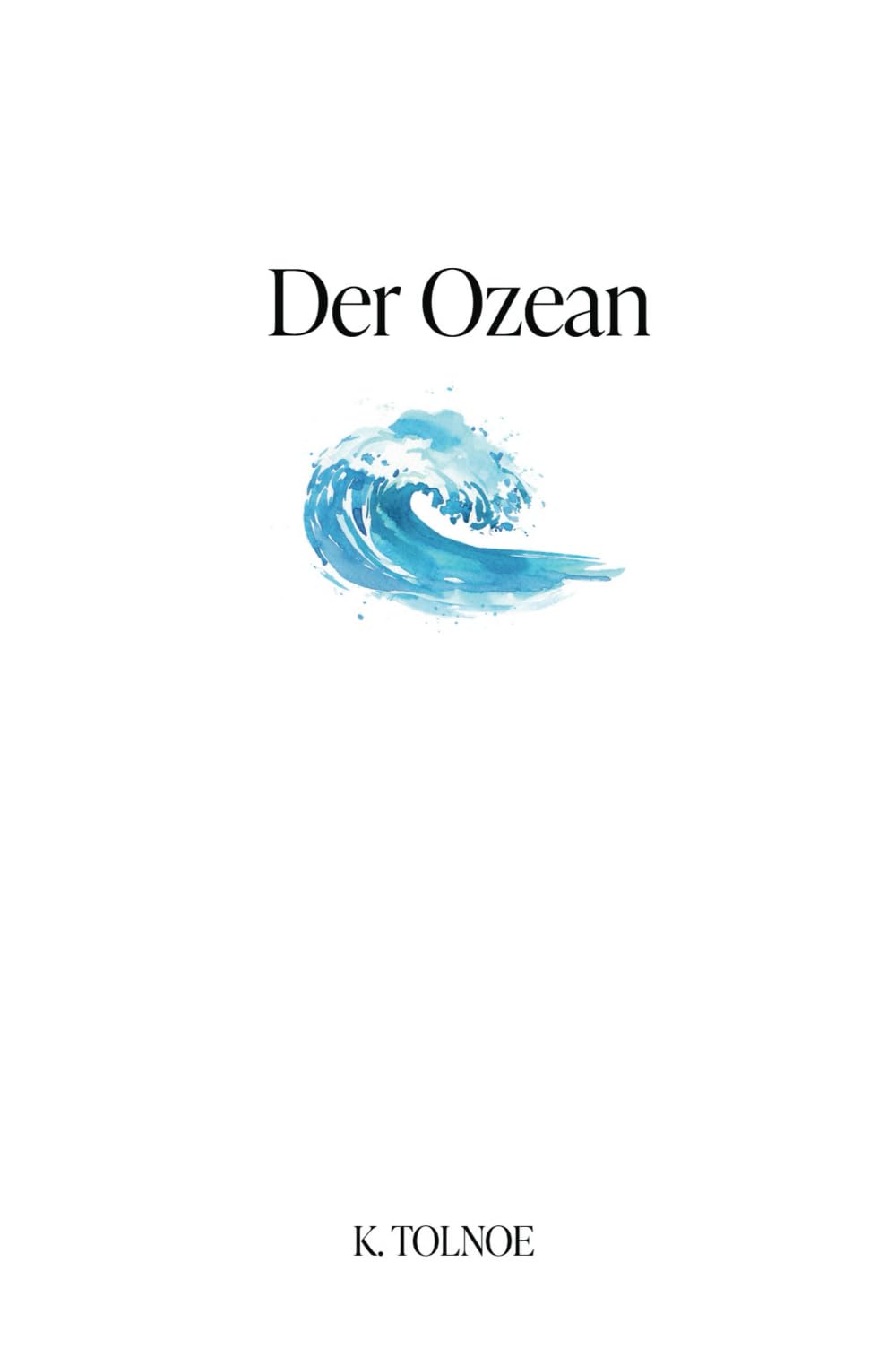 Der Ozean (Die Nordische Sammlung, Band 3) Poetry