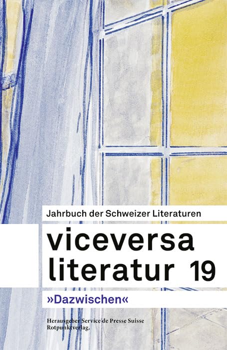 Viceversa 19: Jahrbuch der Schweizer Literaturen - »Dazwischen« book