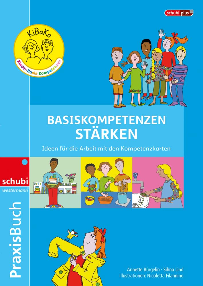 Kinder-Basis-Kompetenzen: Basiskompetenzen stärken Praxisbuch Parents & Children
