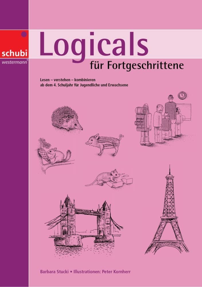 Logicals für Fortgeschrittene: Lesen – verstehen – kombinieren ab dem 4. Schuljahr für Jugendliche und Erwachsene Philosophy