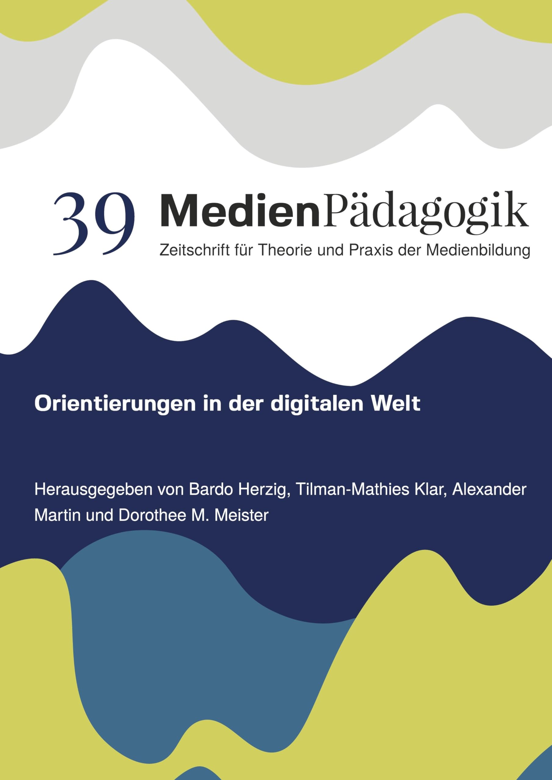 Orientierungen in der digitalen Welt (Themenhefte) Media & Communication