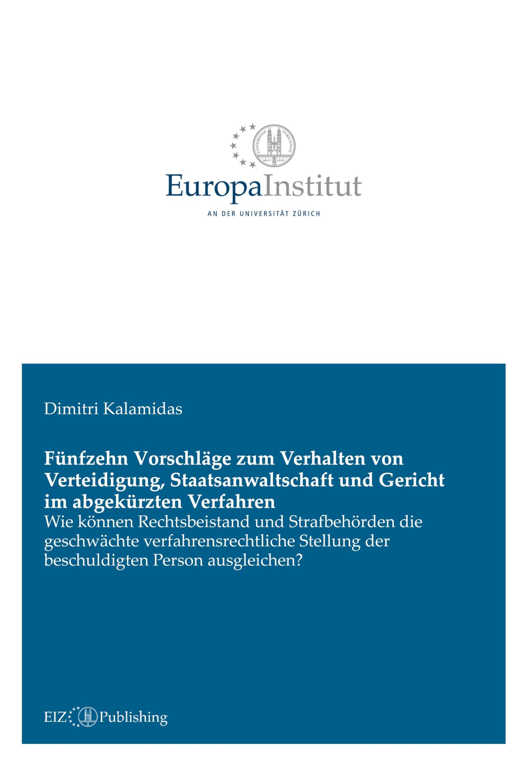 Fünfzehn Vorschläge zum Verhalten von Verteidigung, Staatsanwaltschaft und Gericht im abgekürzten Verfahren Law