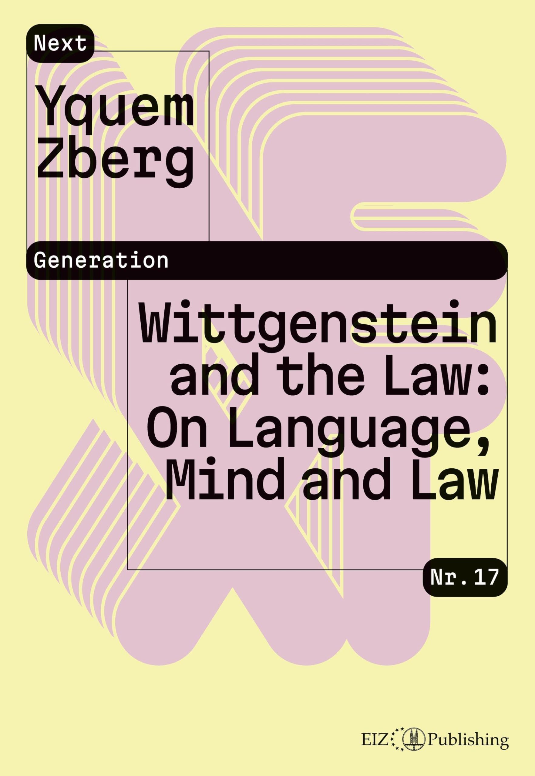 Wittgenstein and the Law: On Language, Mind and Law Social Sciences