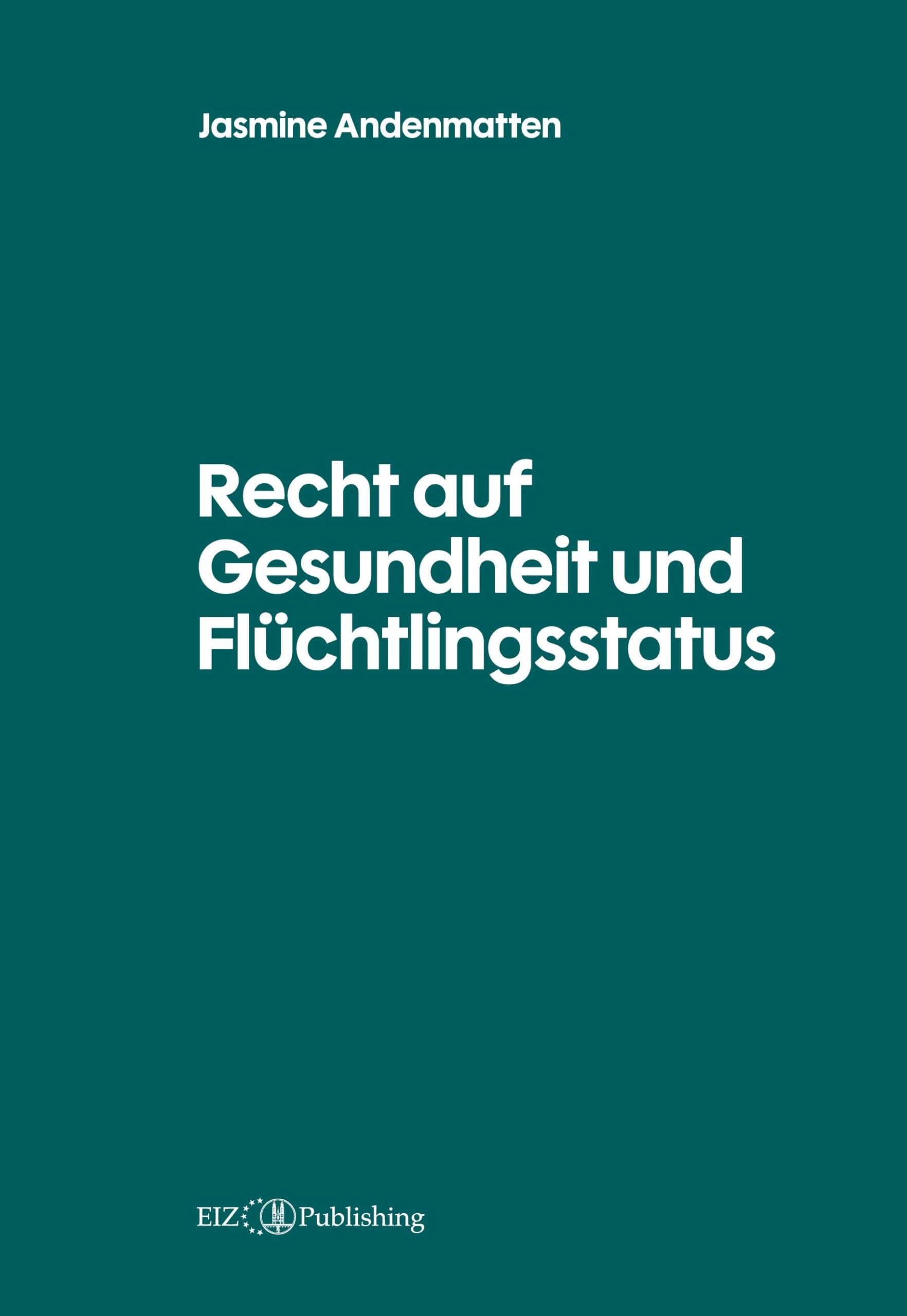 Recht auf Gesundheit und Flüchtlingsstatus Law