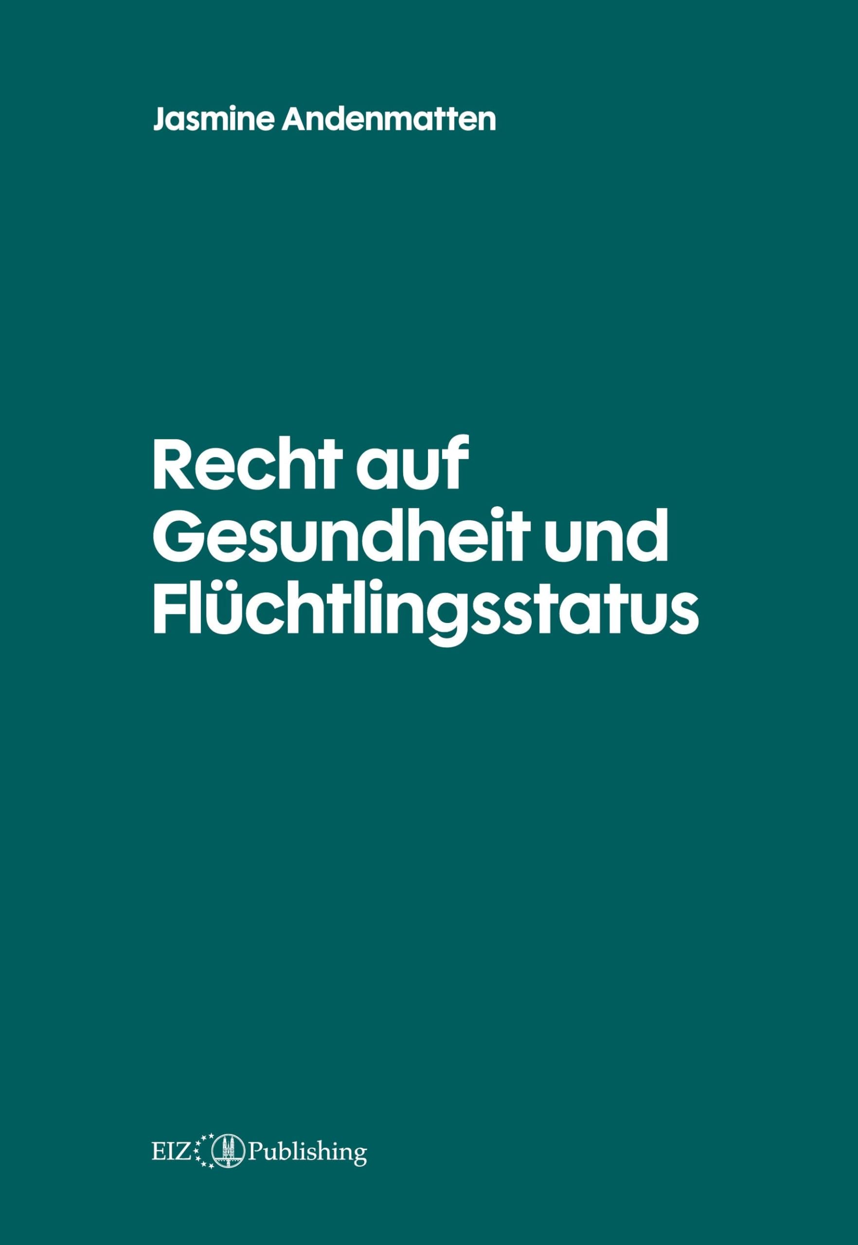 Recht auf Gesundheit und Flüchtlingsstatus Law