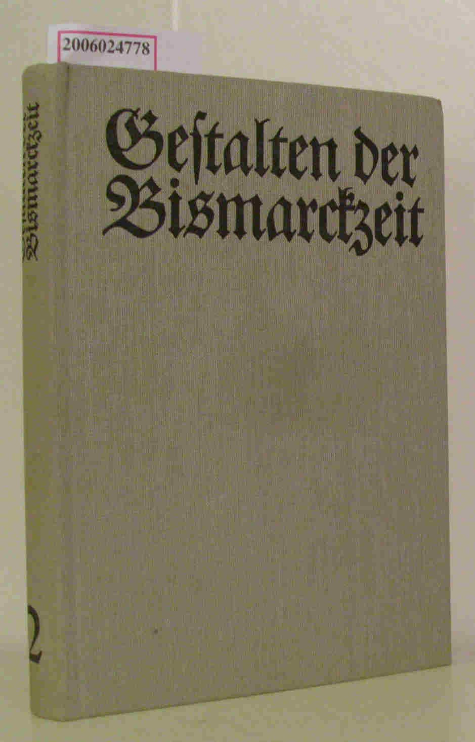 Gestalten der Bismarckzeit - Band II, Books