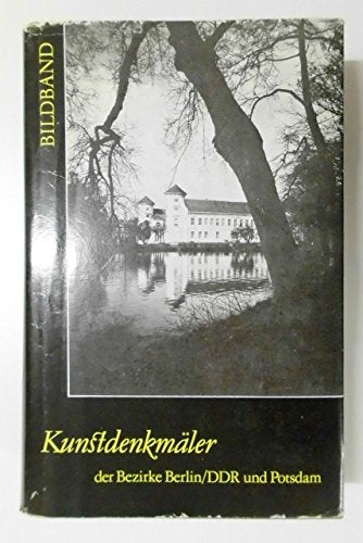 Kunstdenkmäler der Bezirke Berlin/DDR und Potsdam - Bildband Books