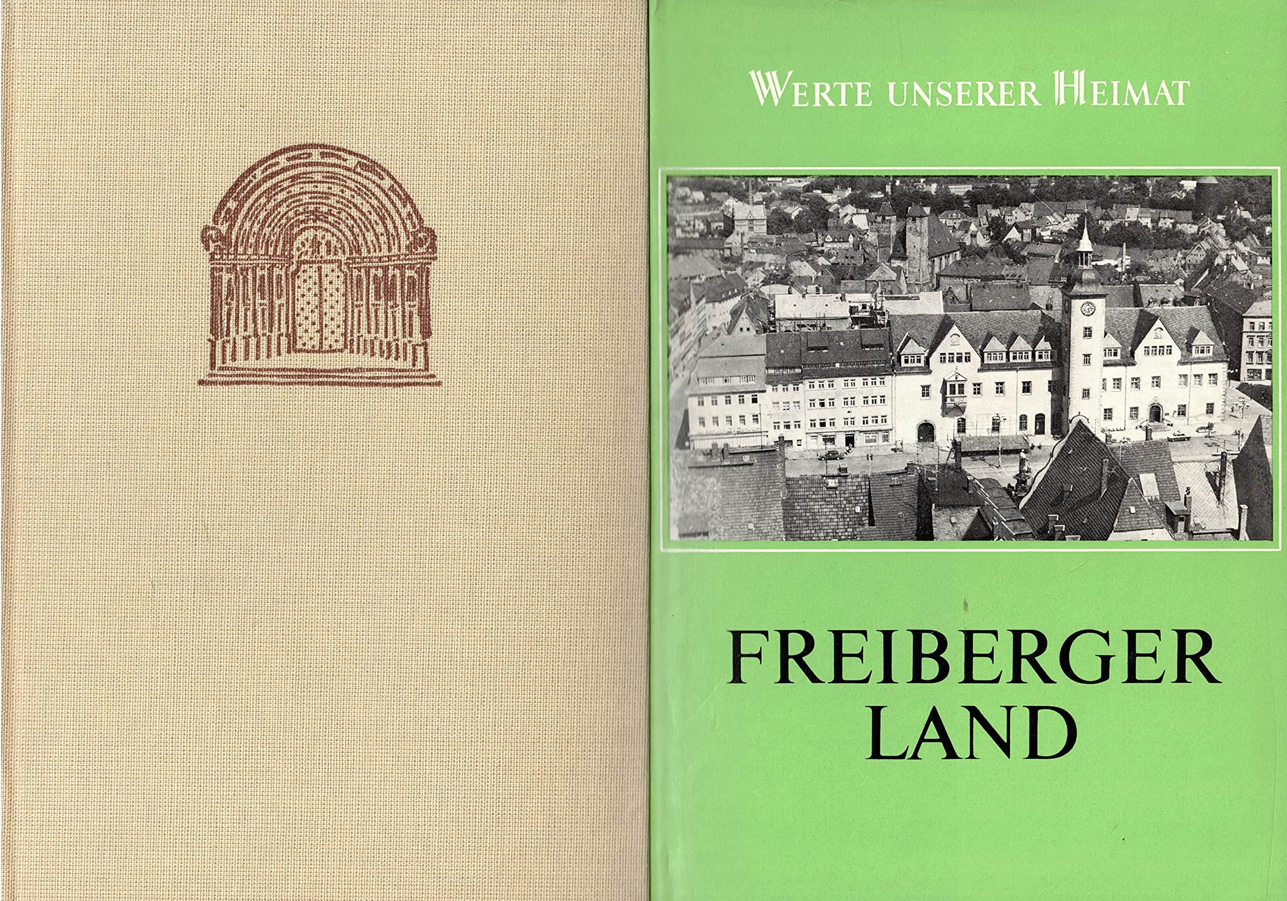 Freiberger Land: Ergebnisse der heimatkundlichen Bestandsaufnahme im Gebiet um Langhennersdorf, Freiberg, Oederan, Brand-Erbisdorf und Weissenborn (Werte unserer Heimat) (German Edition) book