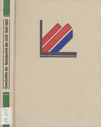 Geschichte der Sozialpolitik der DDR. 1945-1985, Books