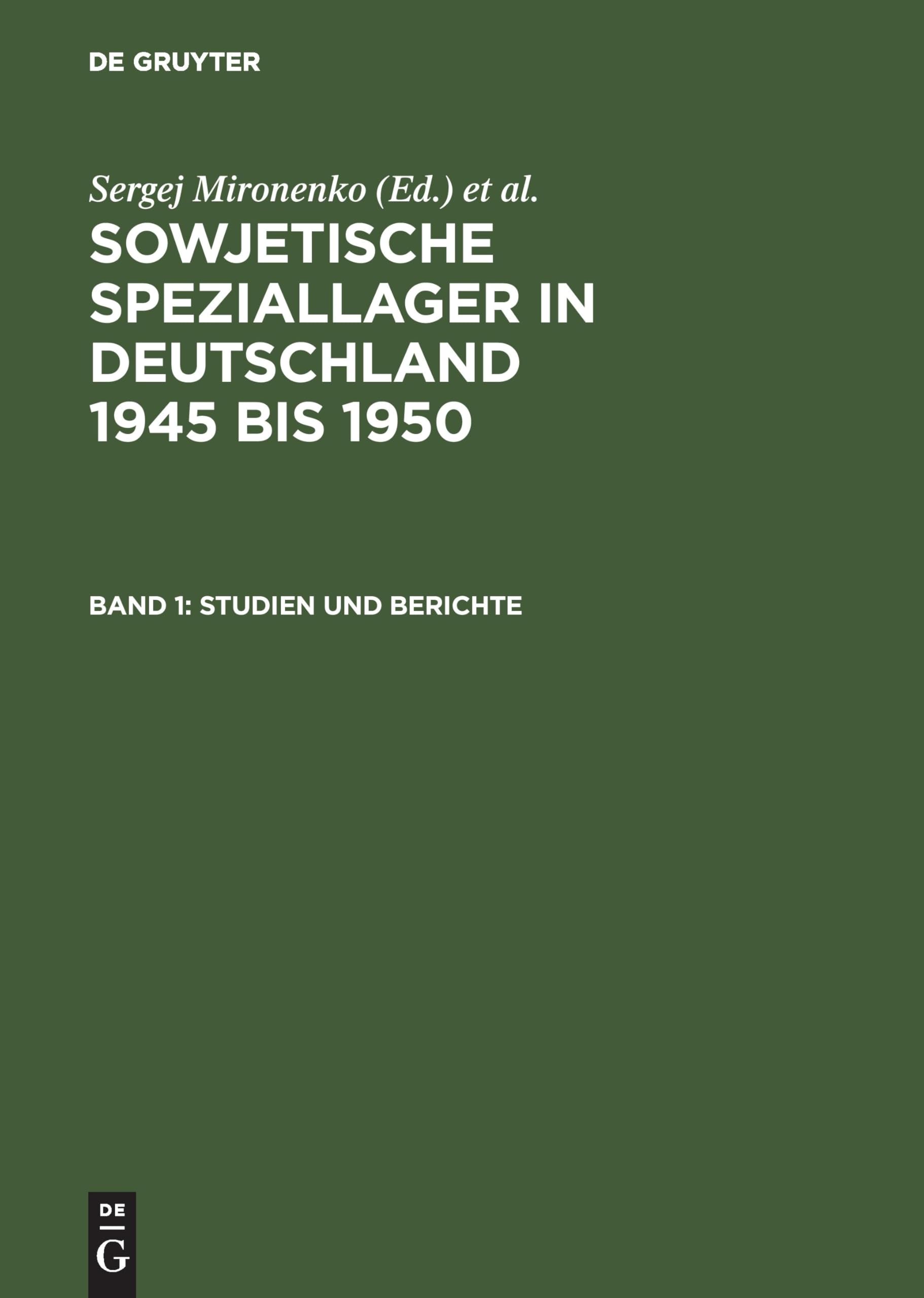 Sowjetische Speziallager in Deutschland 1945-1950, Bd.1, Studien und Berichte (Sowjetische Speziallager in Deutschland 1945 bis 1950) Law