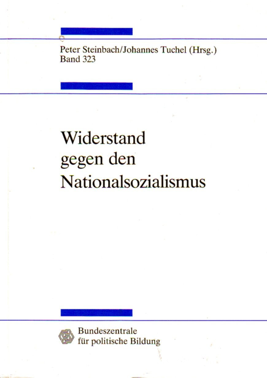 Widerstand Gegen Den Nationalsozialismus Social Sciences
