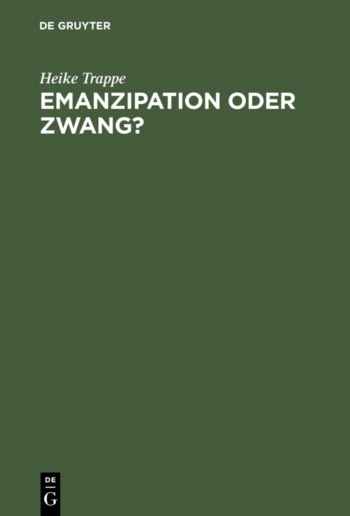 Emanzipation oder Zwang?: Frauen in der DDR zwischen Beruf, Familie und Sozialpolitik Law