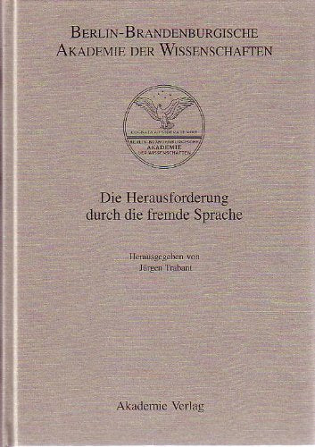 Die Herausforderung durch die fremde Sprache: Das Beispiel der Verteidigung des Französischen. Z. Tl. in französ. Sprache Foreign Languages ​​& Dictionaries