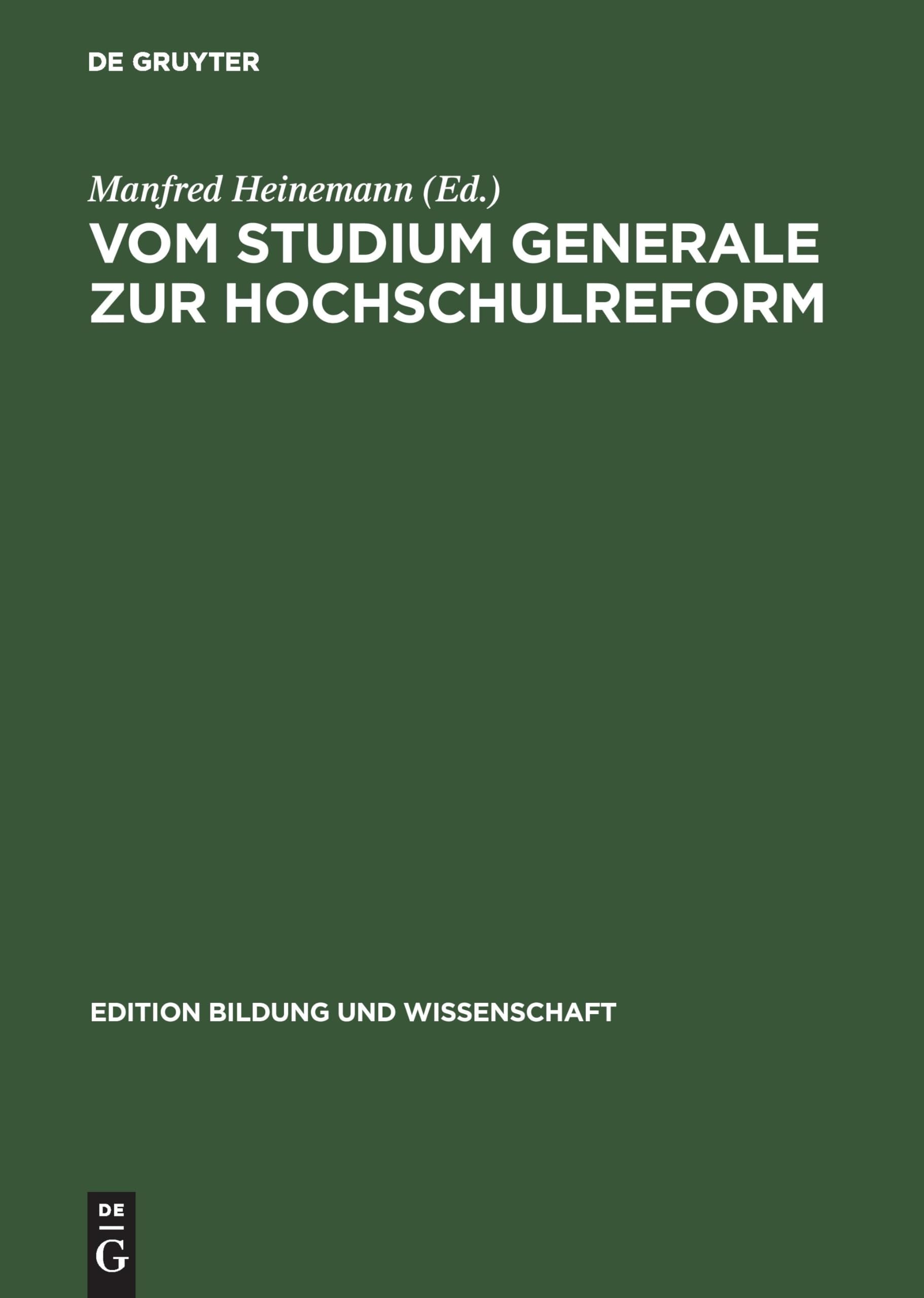 Vom Studium Generale zur Hochschulreform General education