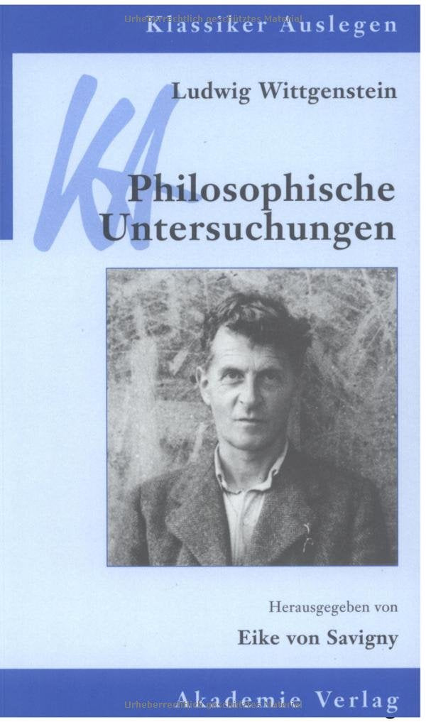 Ludwig Wittgenstein: Philosophische Untersuchungen Philosophy
