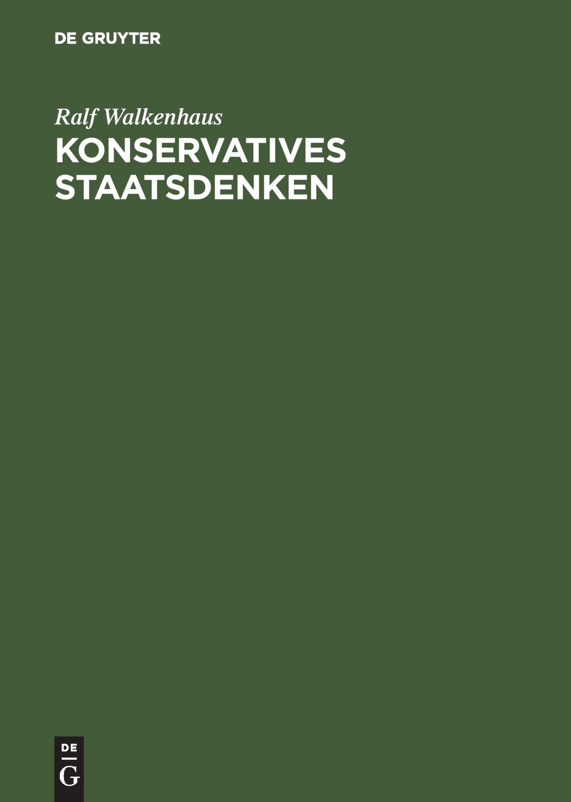 Konservatives Staatsdenken: Eine wissenssoziologische Studie zu Ernst Rudolf Huber Law