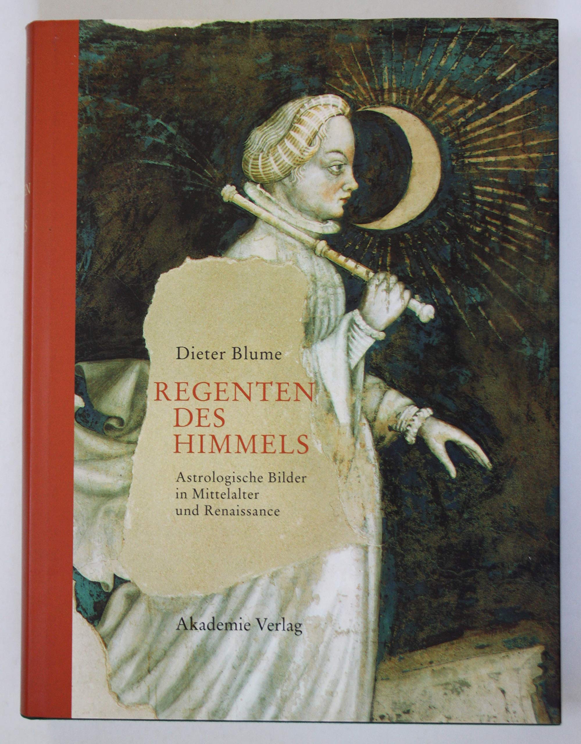 Regenten des Himmels: Astrologische Bilder in Mittelalter und Renaissance Film, Art & Culture
