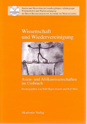 Wissenschaft und Wiedervereinigung: Asien- und Afrikawissenschaften im Umbruch Law