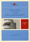 Zeugnis und Zeugenschaft Philosophy