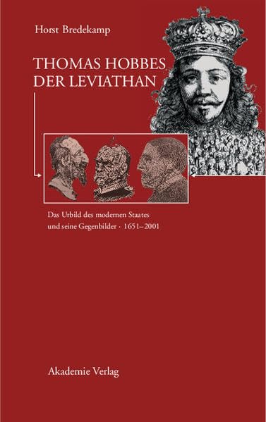 Thomas Hobbes - Der Leviathan: Das Urbild des modernen Staates und seine Gegenbilder. 1651-2001 Natural Sciences
