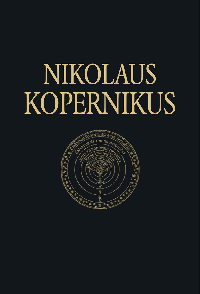 De revolutionibus libri sex: Neue synoptisch-kritische Ausgabe des lateinischen Textes der Editio prima und des Autographs (Nicolaus Copernicus Gesamtausgabe) Politics & History