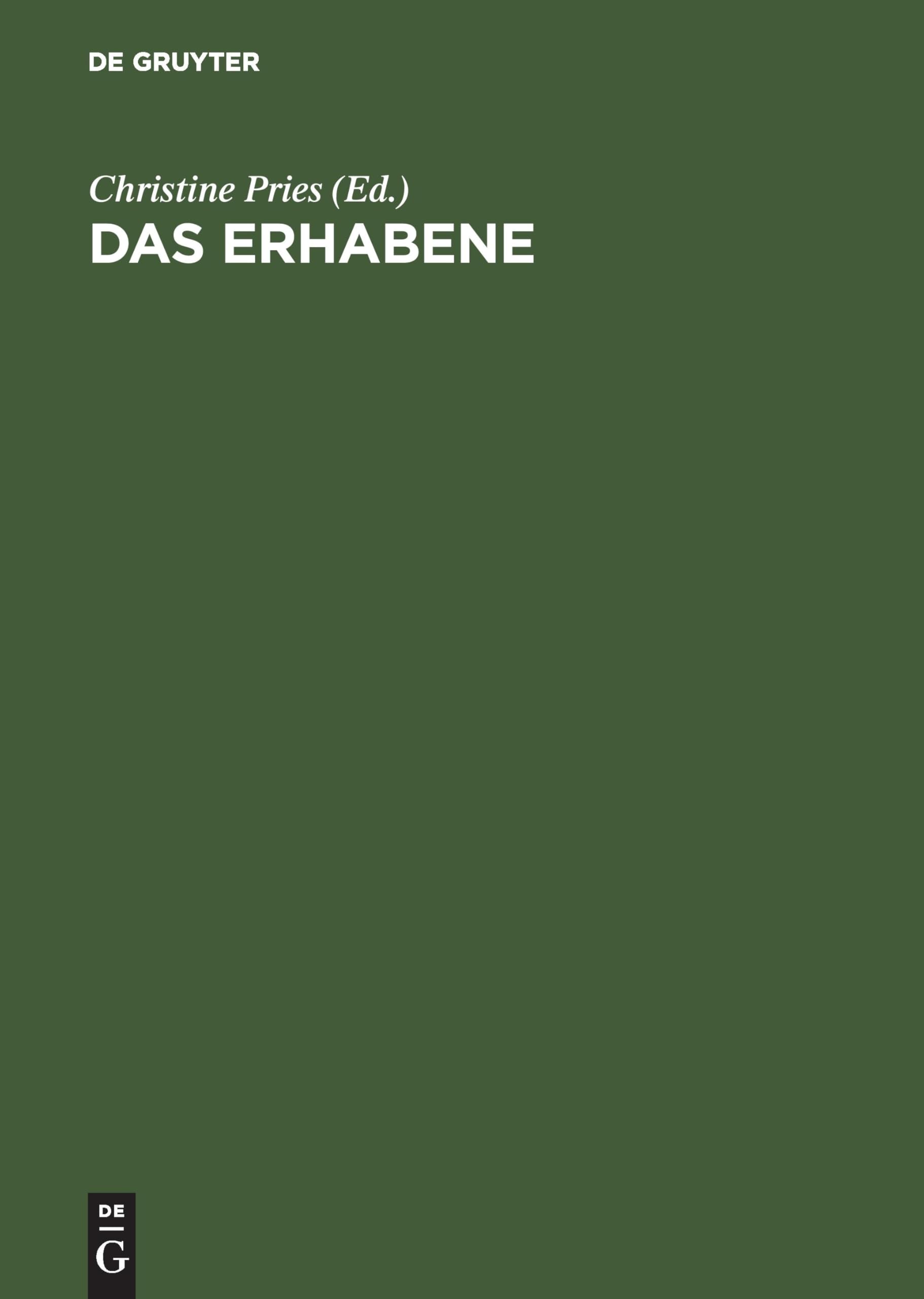 Das Erhabene: Zwischen Grenzerfahrung und Größenwahn Philosophy