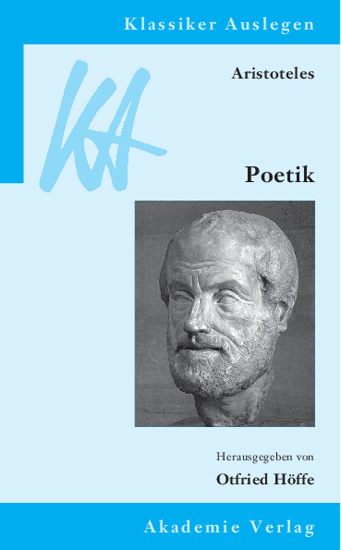 Klassiker auslegen, Bd. 38: Aristoteles. Poetik Philosophy