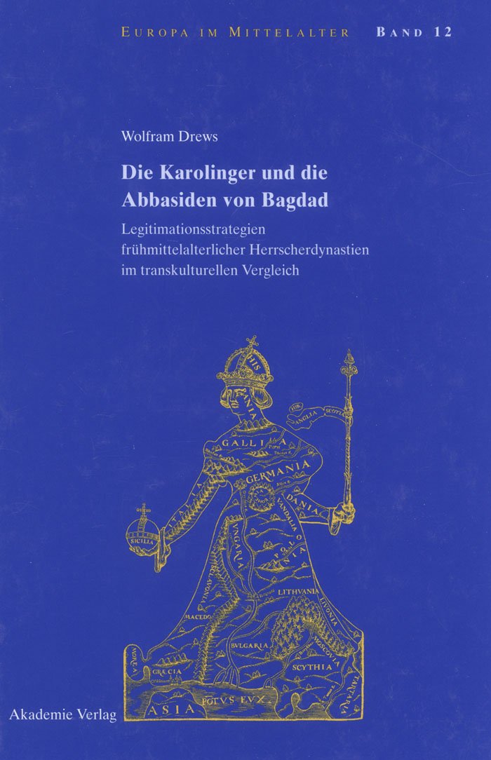 Die Karolinger und die Abbasiden von Bagdad Politics & History