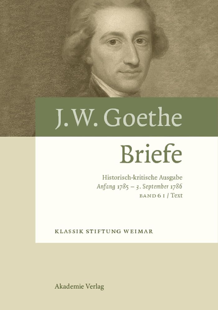 Anfang 1785 – 3. September 1786: Text; Kommentar (Briefe) Social Sciences