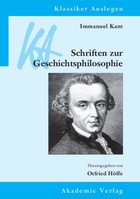 Immanuel Kant: Schriften zur Geschichtsphilosophie Philosophy