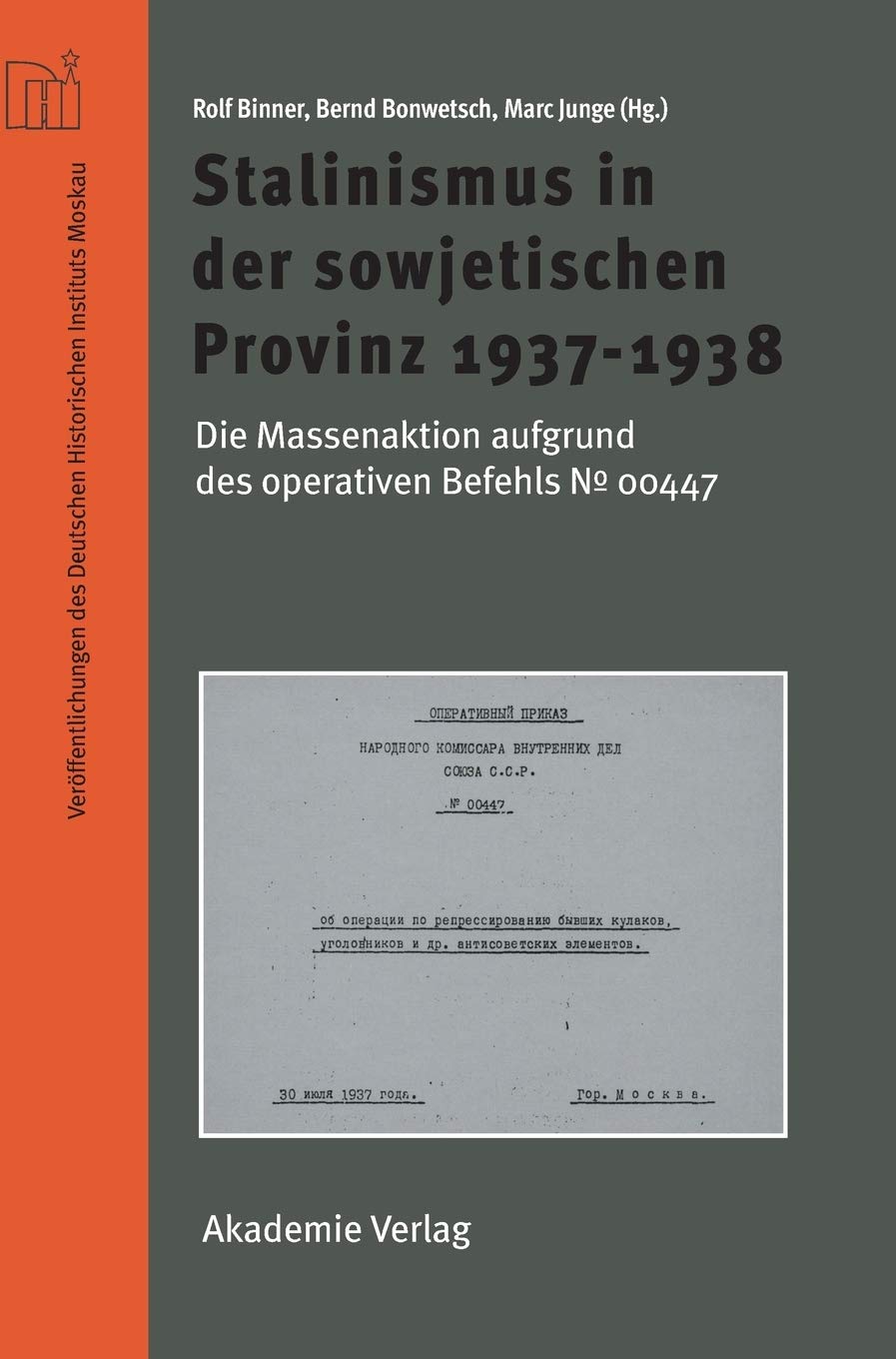 Stalinismus in der sowjetischen Provinz 1937-1938 book