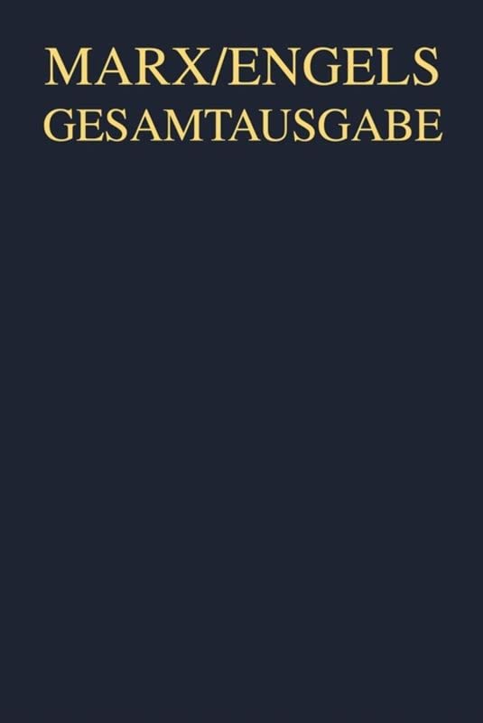 Karl Marx: Ökonomische Manuskripte 1863-1867: Teil 2 (Karl Marx; Friedrich Engels: Gesamtausgabe (MEGA). "Das Kapital" und Vorarbeiten) Philosophy