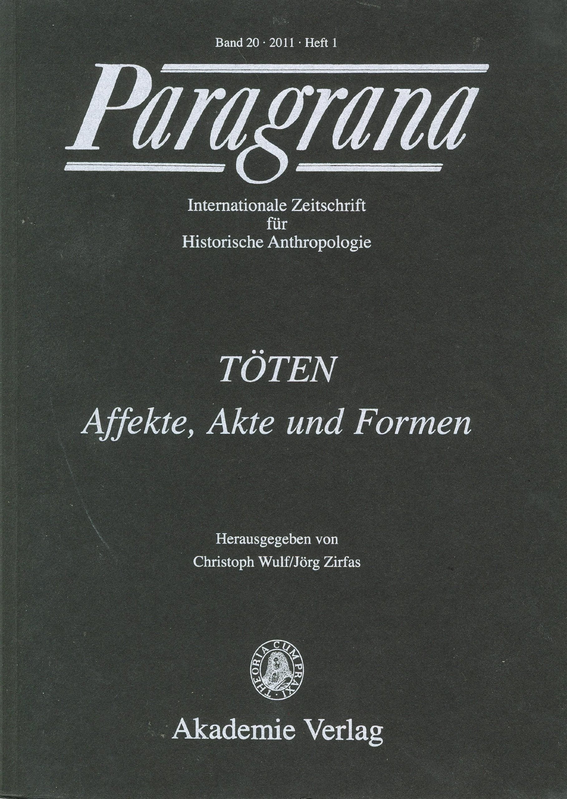 Töten: Affekte, Akte und Formen Philosophy