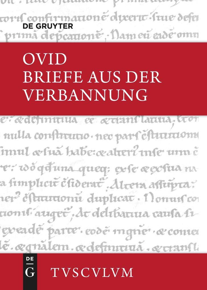Briefe aus der Verbannung / Tristia. Epistulae ex Ponto: Lateinisch - Deutsch (Sammlung Tusculum) Philosophy