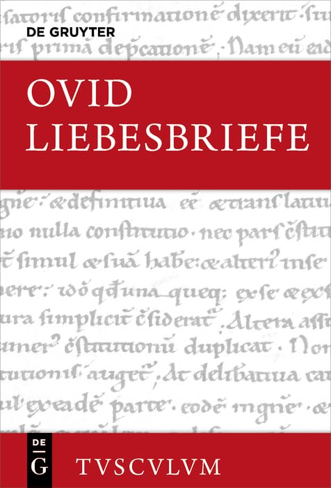 Liebesbriefe / Heroides: Lateinisch - Deutsch (Sammlung Tusculum) Philosophy