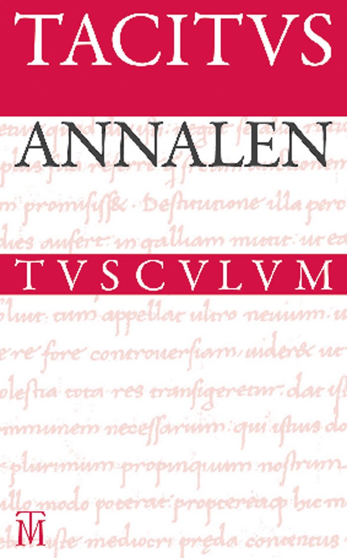 Annalen: Lateinisch - Deutsch (Sammlung Tusculum) Philosophy