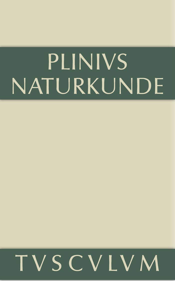 Zoologie: Wassertiere: Wassertiere: Naturkunde / Naturalis Historia in 37 Bänden (Sammlung Tusculum) Philosophy