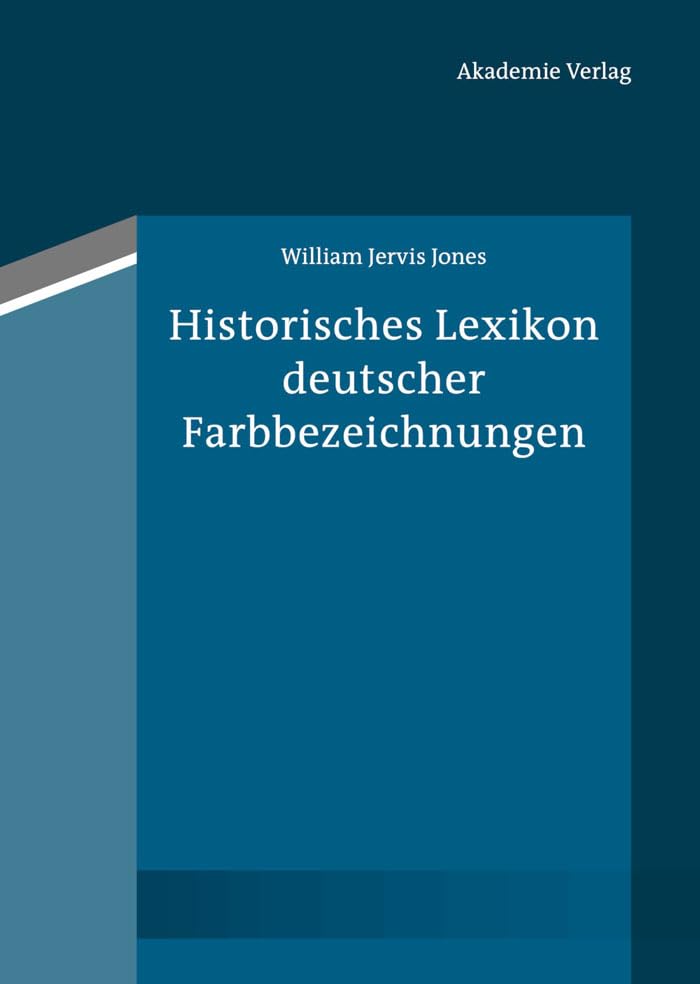 Historisches Lexikon deutscher Farbbezeichnungen Social Sciences