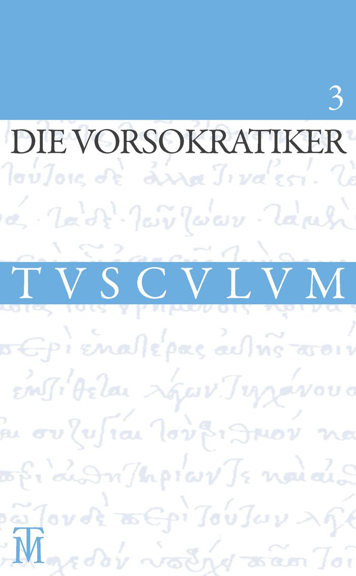 Die Vorsokratiker 3 Philosophy