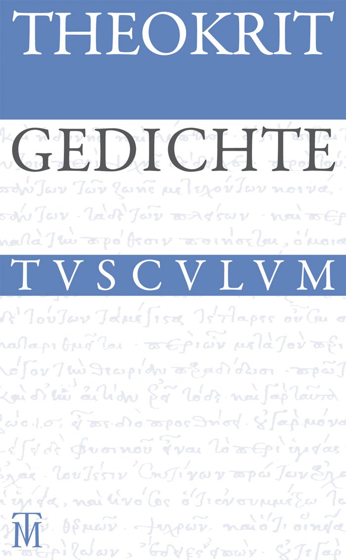 Gedichte: Griechisch - deutsch (Sammlung Tusculum) Philosophy