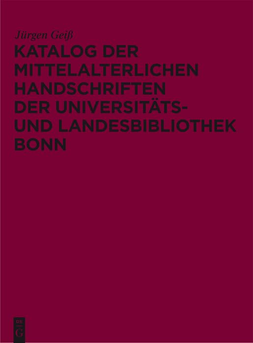 Katalog der mittelalterlichen Handschriften der Universitäts- und Landesbibliothek Bonn Philosophy
