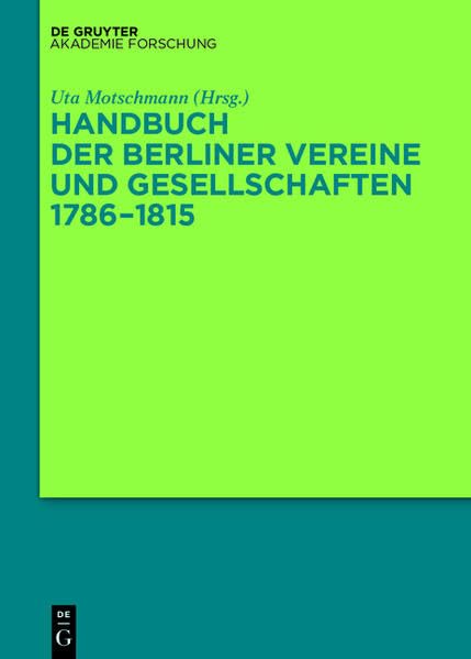 Handbuch der Berliner Vereine und Gesellschaften 1786–1815 Books