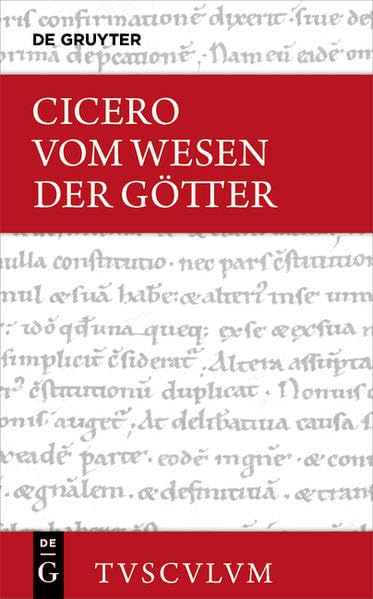 Vom Wesen der Götter / De natura deorum: Lateinisch - Deutsch (Sammlung Tusculum) Social Sciences