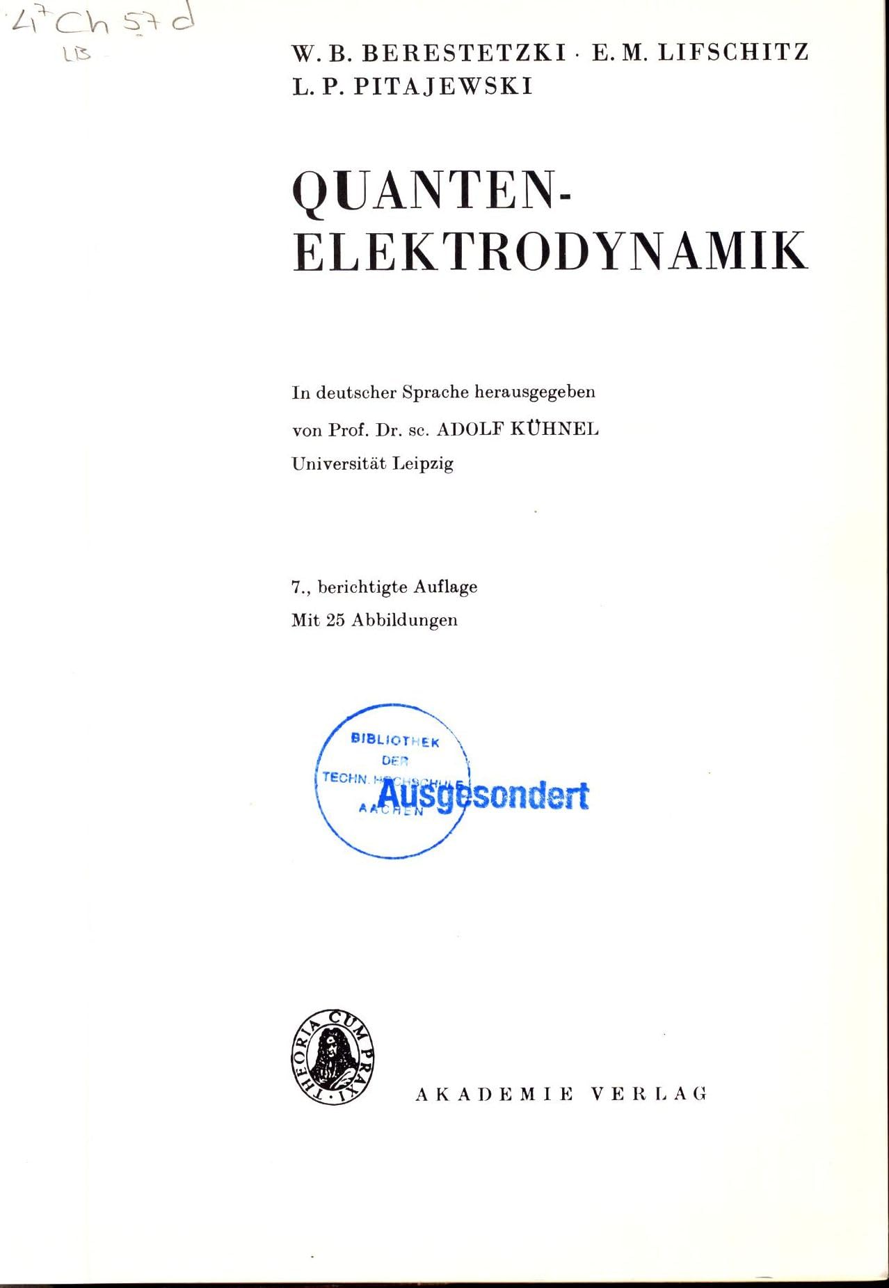 Quantenelektrodynamik (Landau, L.D./E.M. Lifschitz: Lehrbuch der Theoretischen Physik) Business & Technology