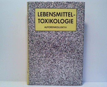 Lebensmitteltoxikologie Medicine