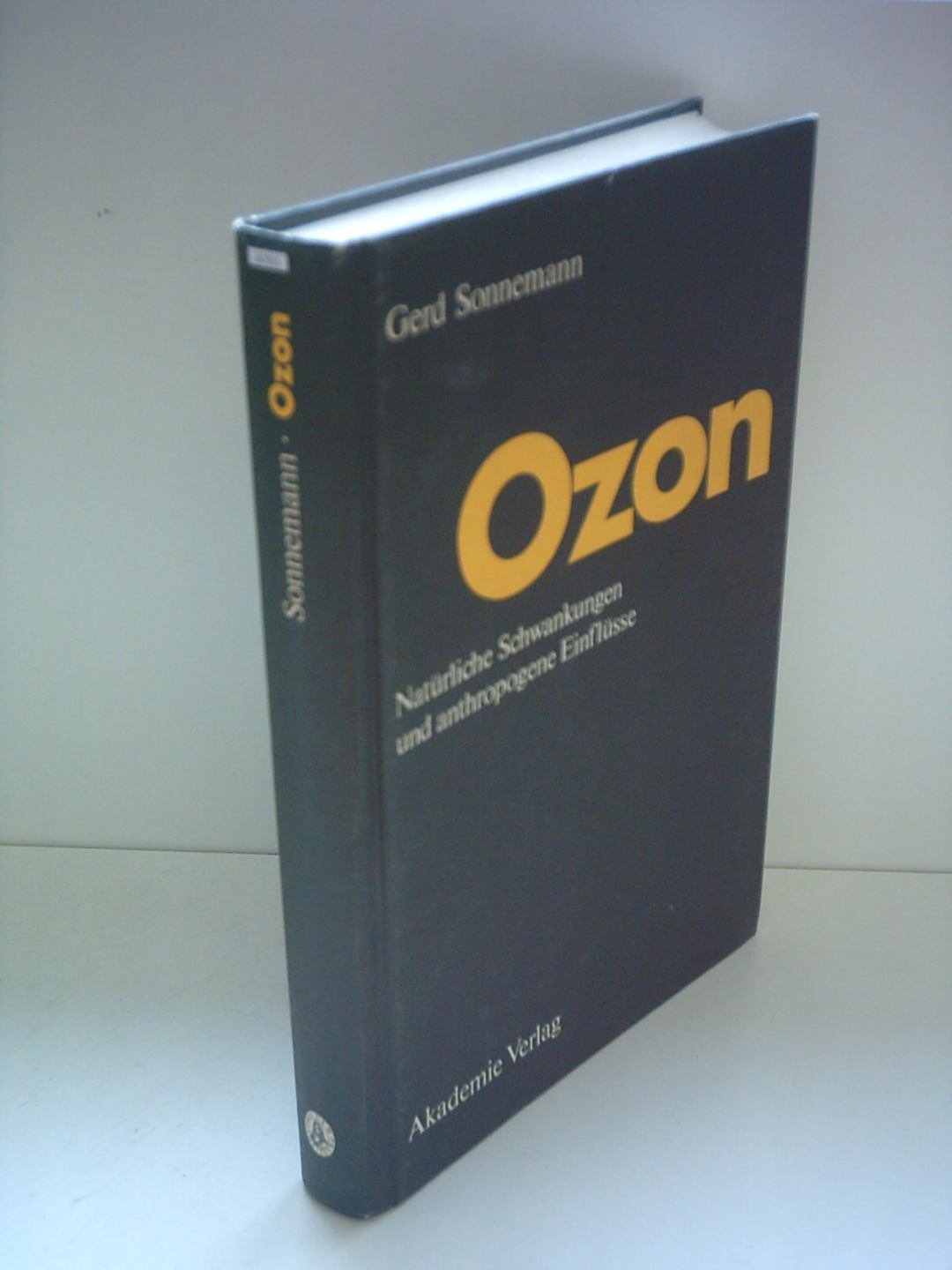 Ozon: Natuerliche Schwankungen Und Anthropogene Einfluesse Natural Sciences