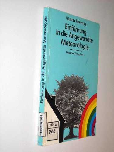 Einfuehrung in Die Angewandte Meteorologie Geology & Geography